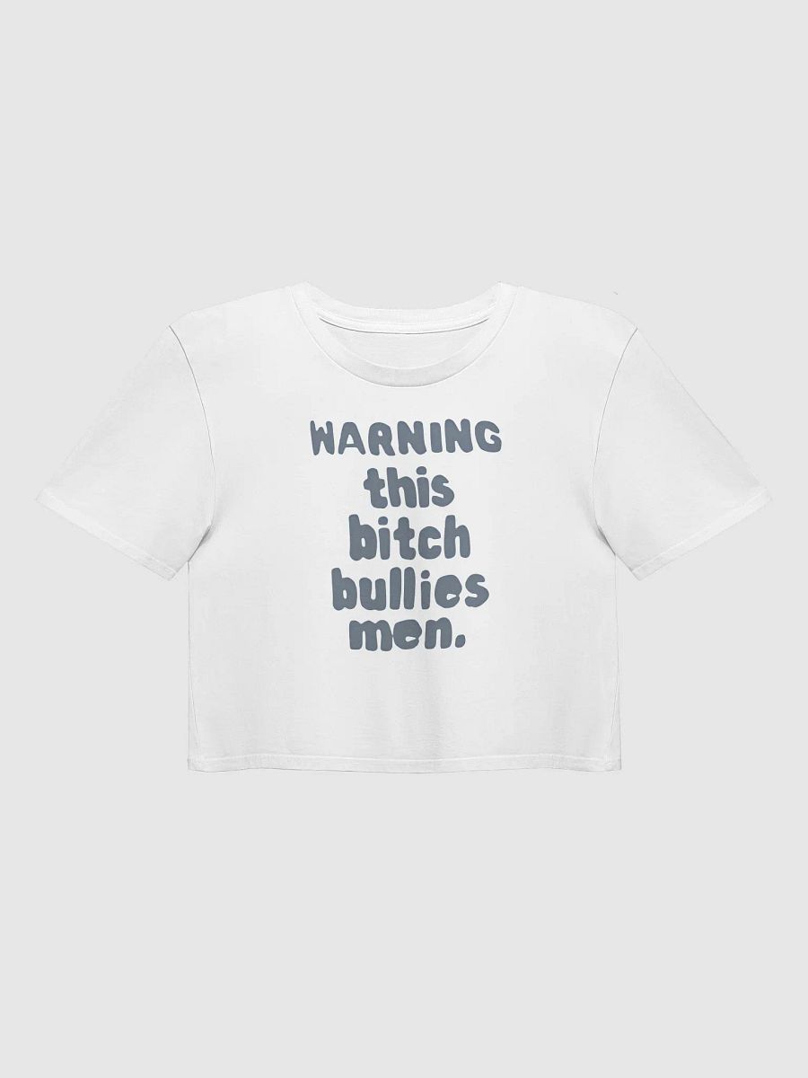 Warning: This B*tch Bullies Men T-Shirt product image (1)