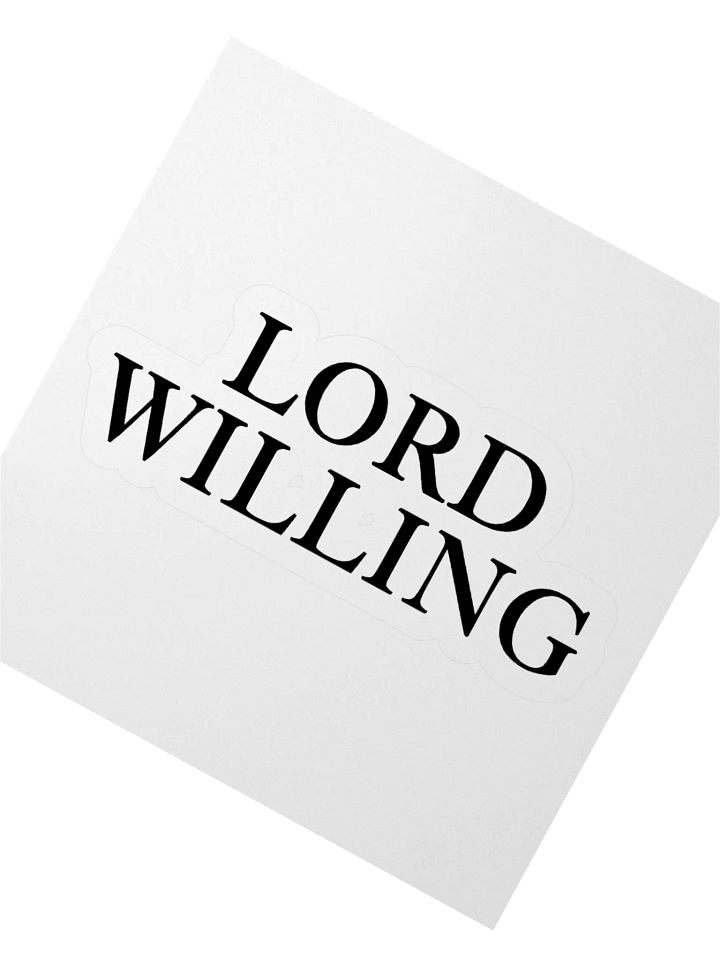 Lord Willing Sticker product image (7)