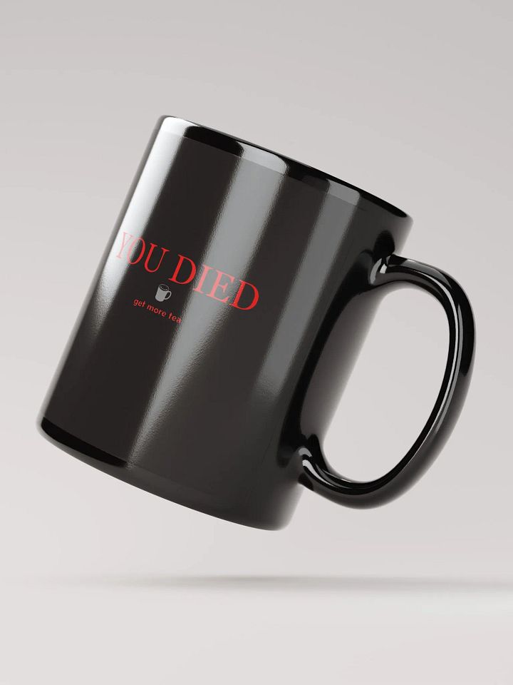 YOU DIED, get more tea mug. product image (3)
