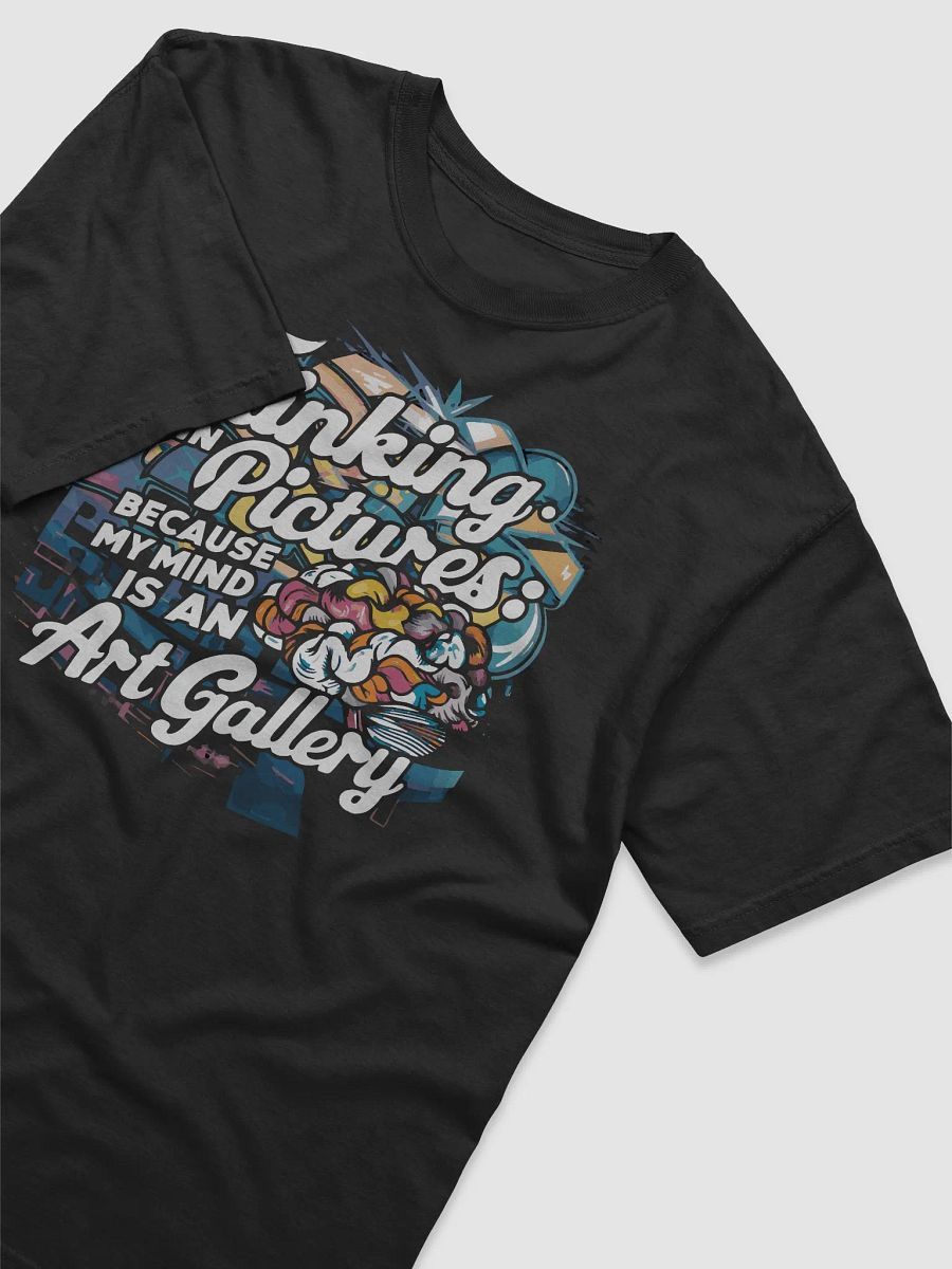 Thinking in Pictures Because My Mind is An Art Gallery Heavyweight Unisex T-Shirt product image (4)