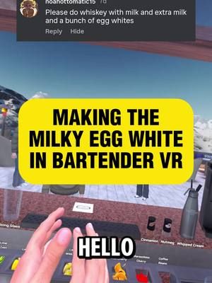 Making the MILKY EGG WHITE in Bartender VR - Bartender VR Simulator  Game - https://www.meta.com/en-gb/experiences/bartender-vr-simulator/6424742560904148/?srsltid=AfmBOoq8e5Kq8GqkcKo-ZH6UkFSHxwHOA6wVd8kFrQ52ByRh7DTQjFUh #bartendervr #explorewithquest #QuestCreatorPartner #vr #vrgaming #bartendervrsimulator #gaming #4yp #trending #metaquest3 #metaquest3s 