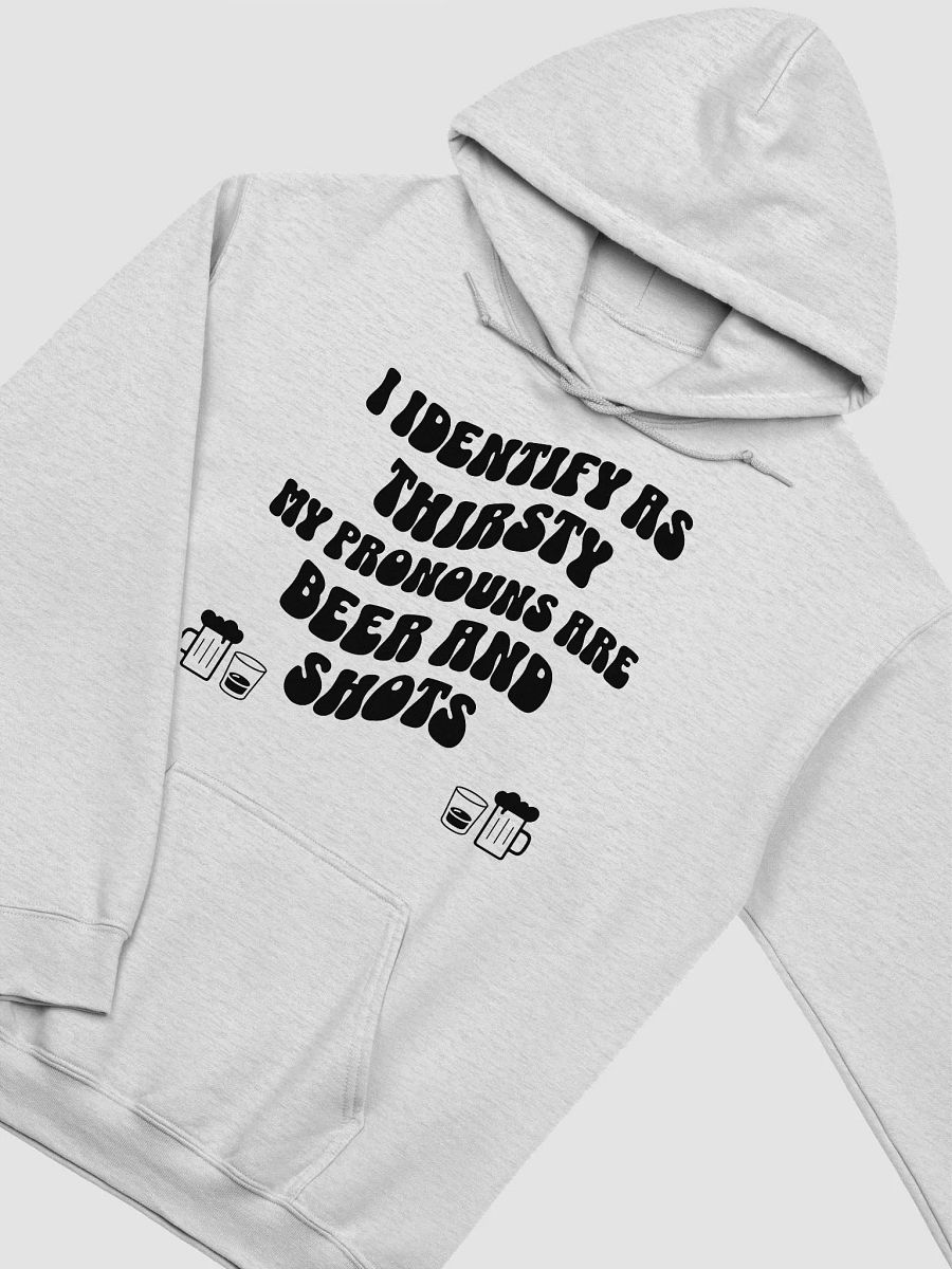 I Identify As Thirsty Graphic Hoodie product image (22)