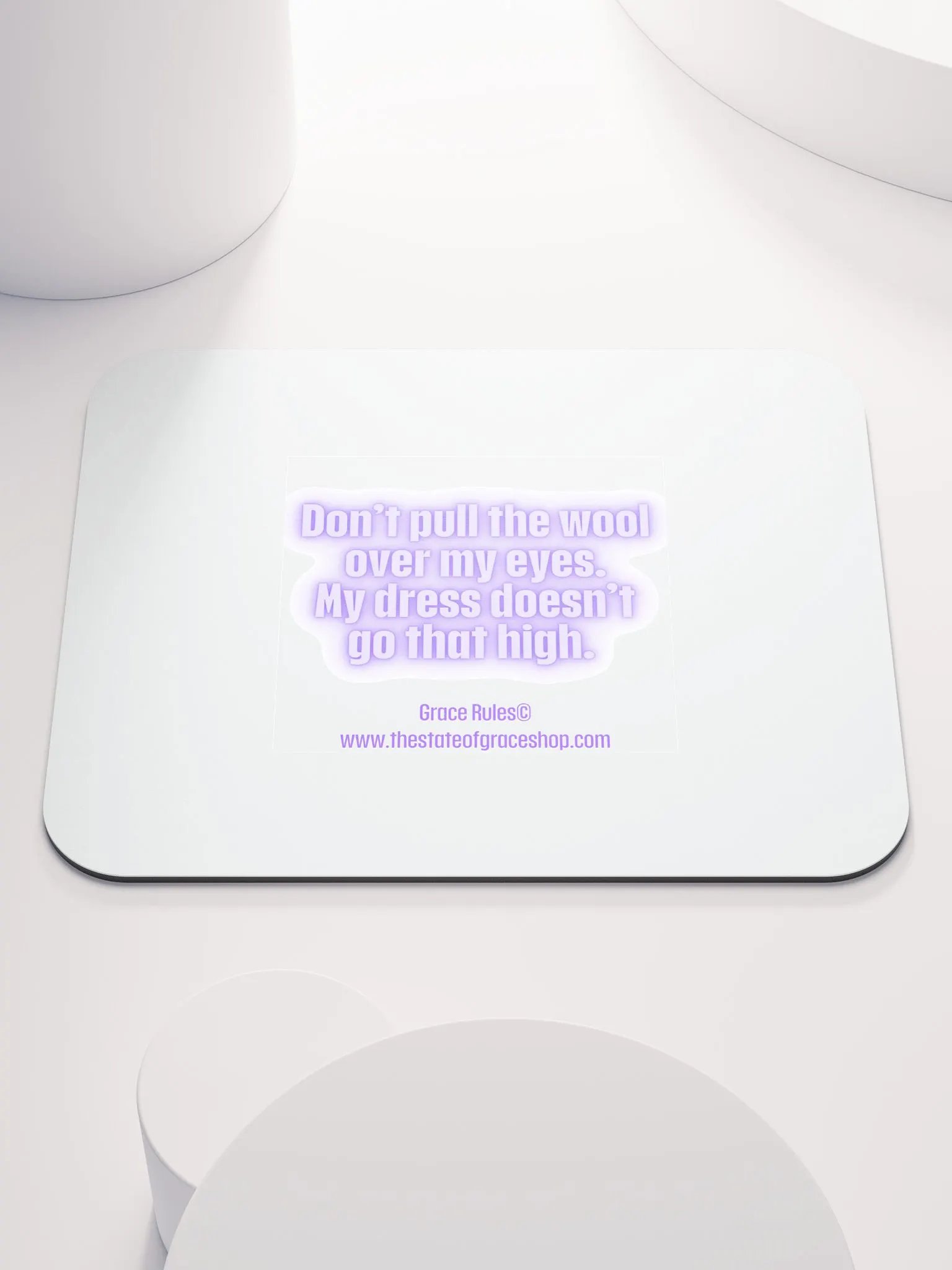 FUNNY DESK MATS 4 U “Don’t pull the wool over my eyes. My dress doesn’t go that high.” product image (1)