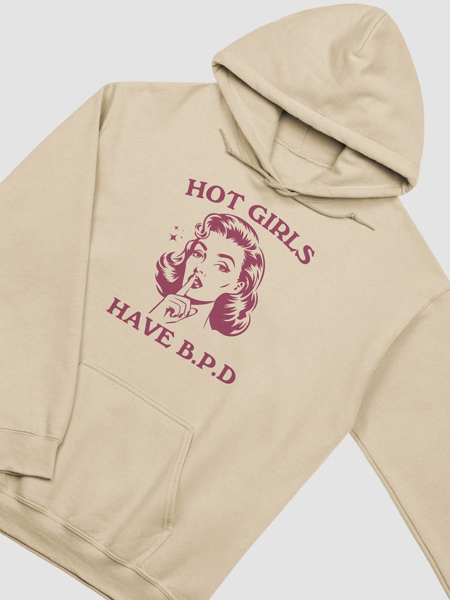 Hot girls have BPD Hoodie product image (2)