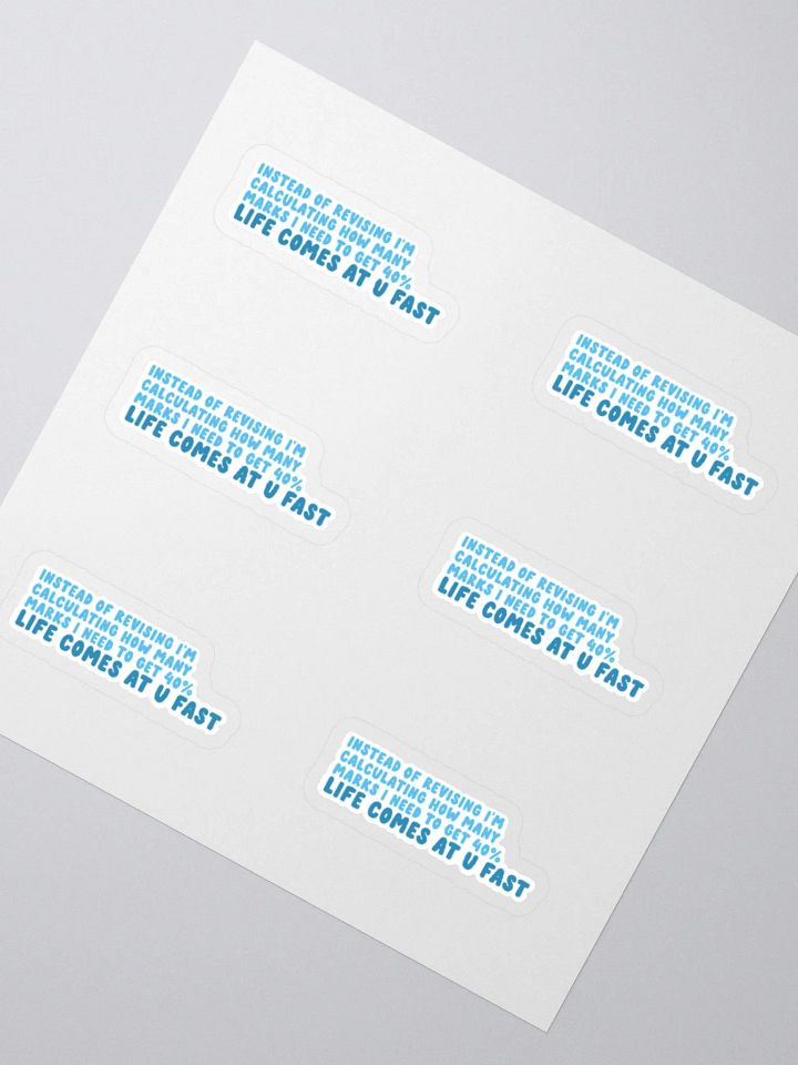 Life Come At You Fast Sticker (MEDIUM Sheet) product image (2)