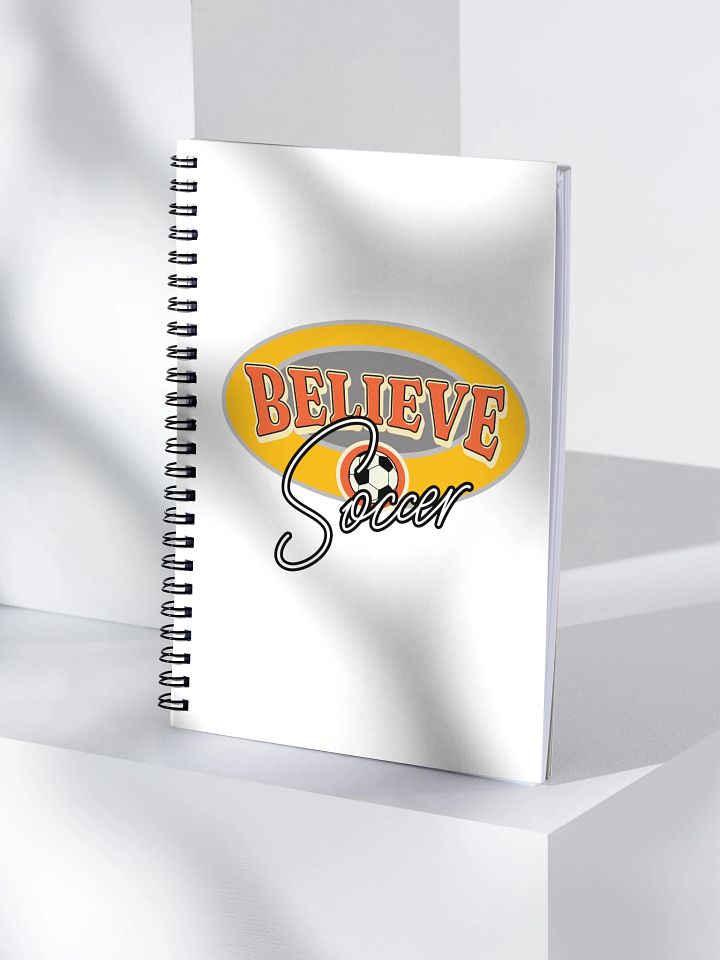 Believe Soccer Spiral Notebook product image (1)