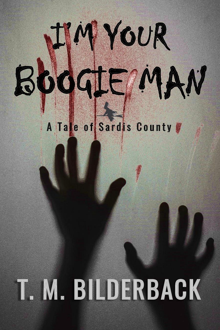 I'm Your Boogie Man - A Tale Of Sardis County product image (1)