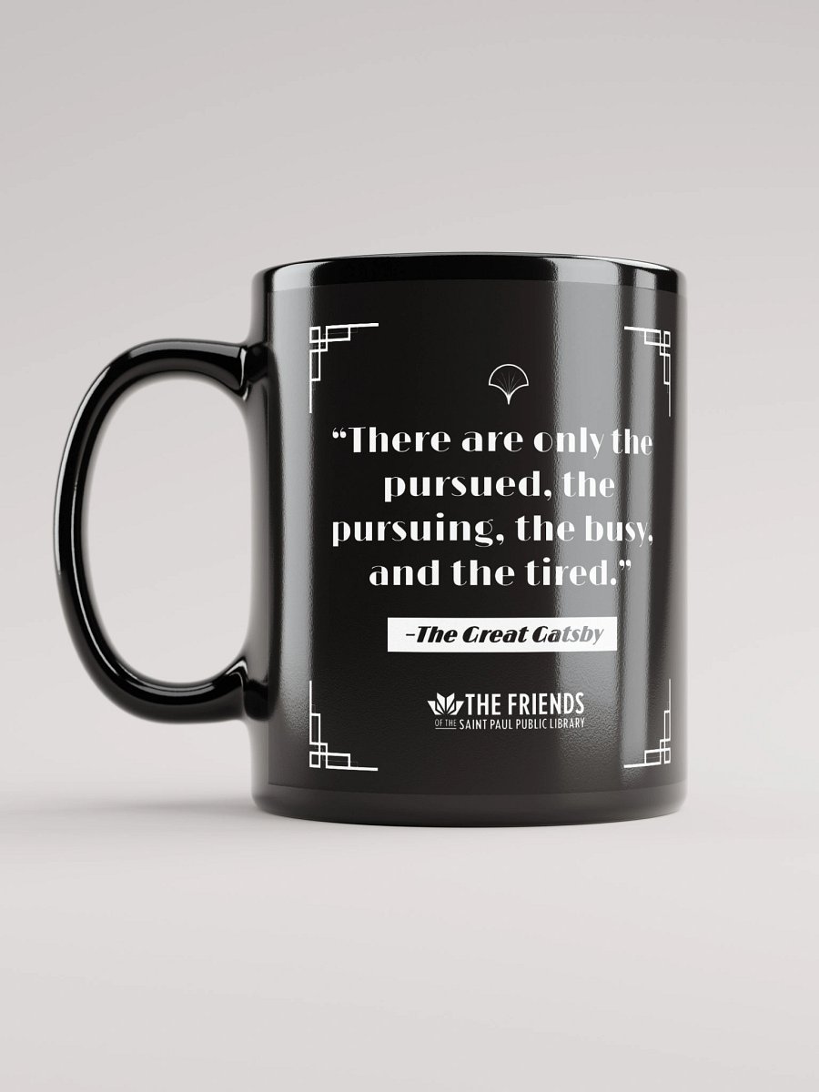 Great Gatsby "pursued and tired" quote mug product image (11)