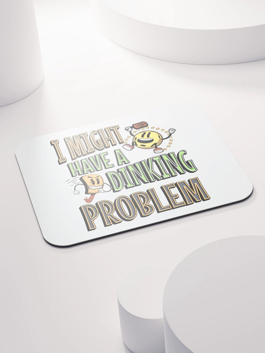 I Might Have A Dinking Problem Pickleball Whimsical Mouse Pad product image (4)