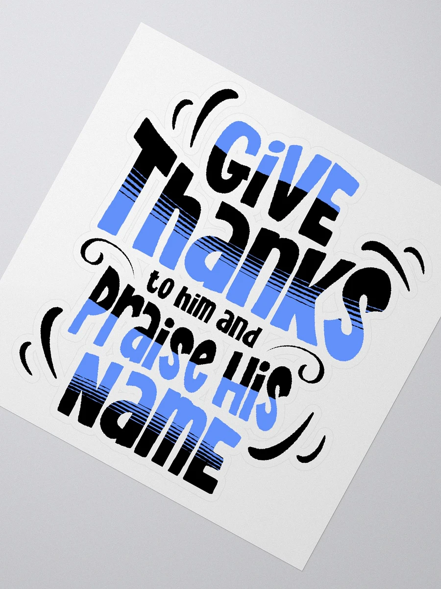 Psalm 100 Sticker- Give Thanks to Him product image (1)