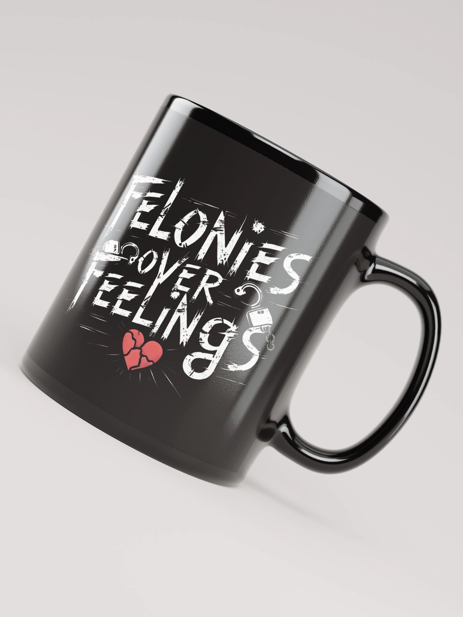 Felonies Over Feelings Mug product image (8)