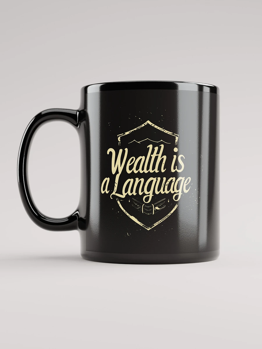 Wealth Is A Language Coffee Mug product image (6)