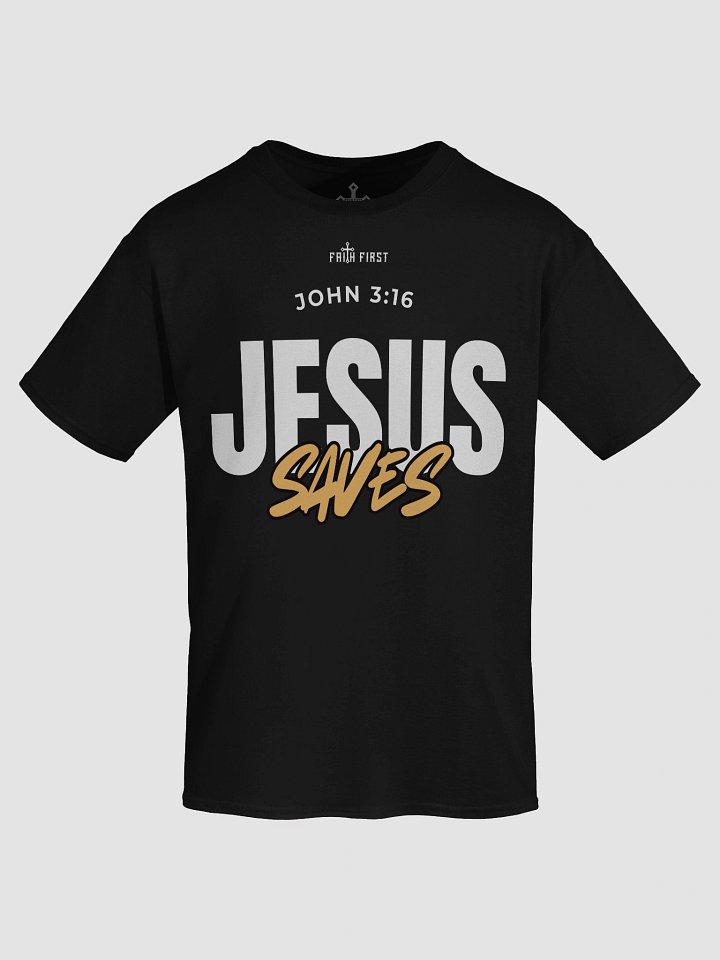 John 3:16 - Jesus Saves Unisex T-Shirt product image (1)