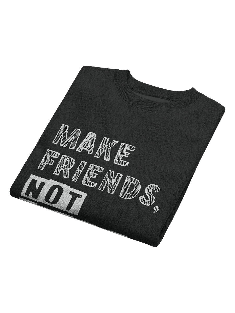 Make Friends Not Enemies Champion® Sweatshirt product image (6)