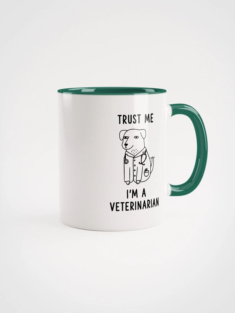 "I'm a veterinarian" Ceramic Mug with color inside product image (1)