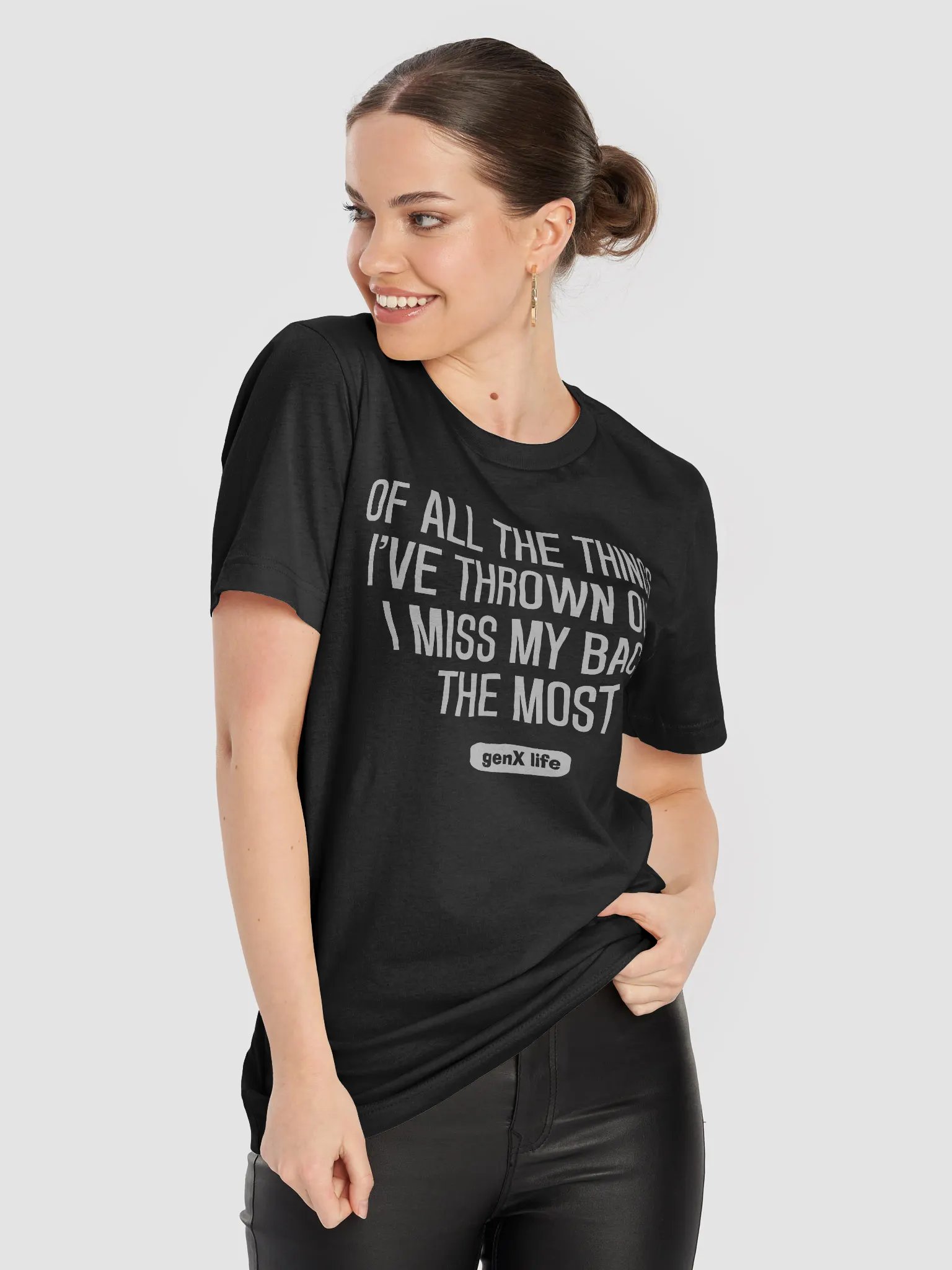 Of All The Things I've Thrown Out I Miss My Back The Most Tshirt product image (8)