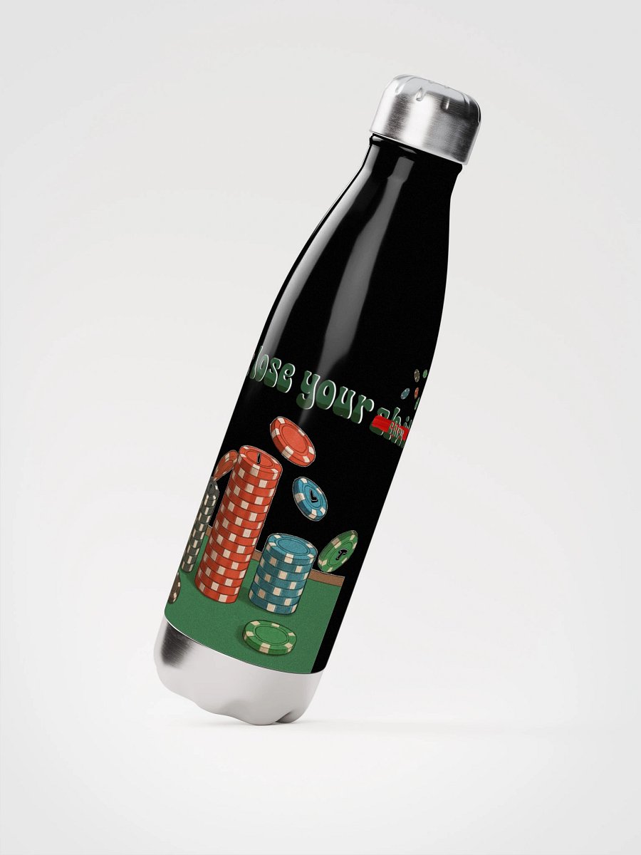 "Don't Lose Your Chips" Water Bottle product image (2)