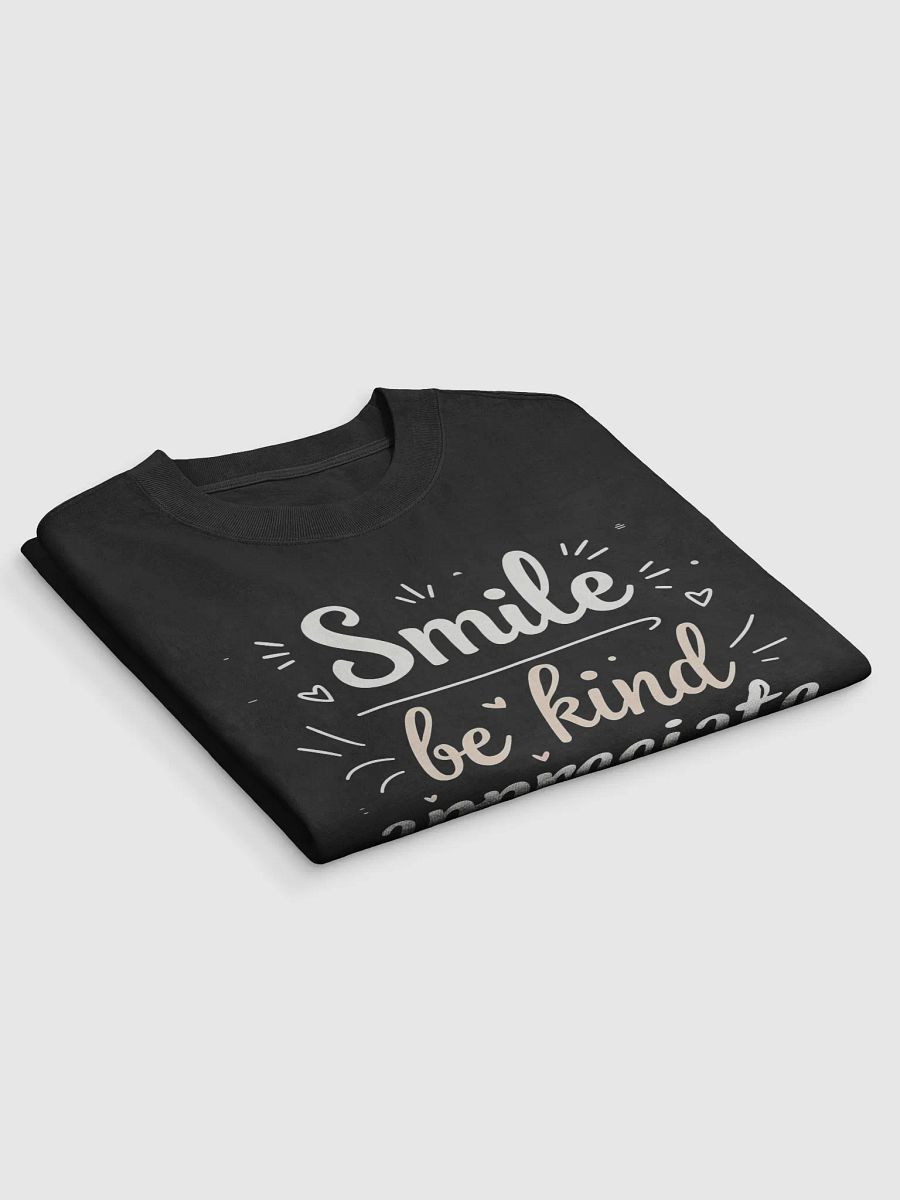 Unlock the Power of Positivity with Ed Sheeran’s Inspiring Quote: Smile, Be Kind, Appreciate — Wear It, Live It, Transform Your Life product image (3)