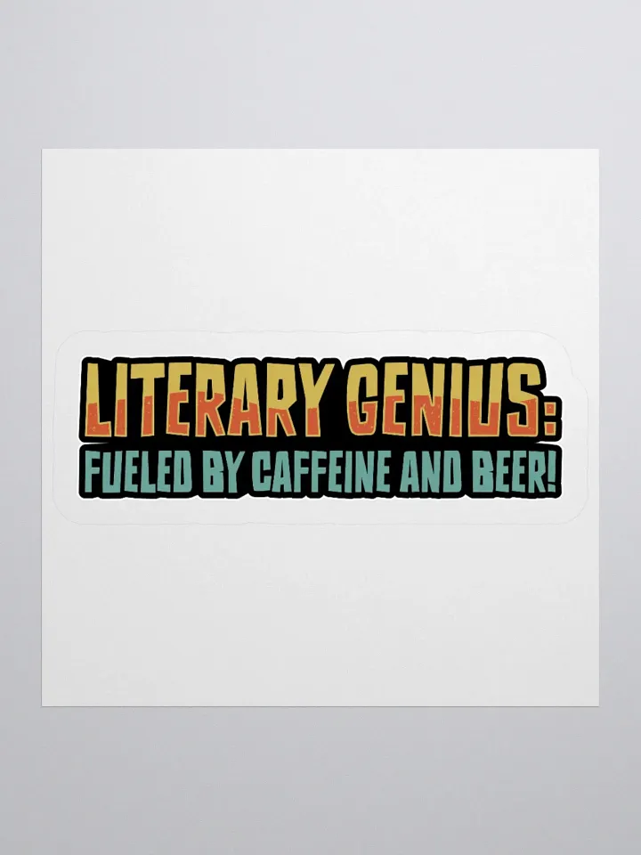 Funny Literary Sticker – Fueled by Caffeine & Beer! product image (1)