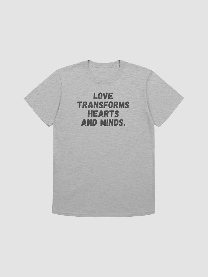 Love transforms hearts and minds. product image (2)