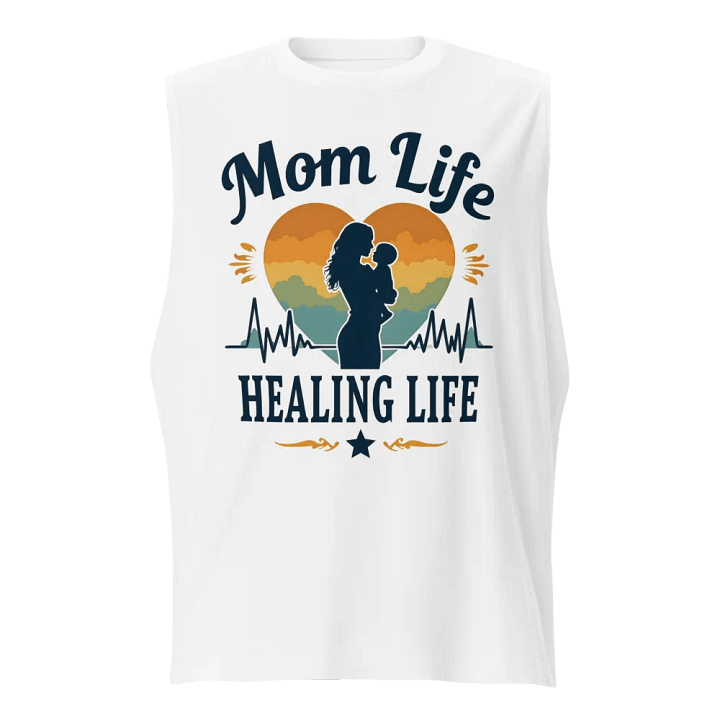Healing Life Mom Life Muscle Tank product image (1)