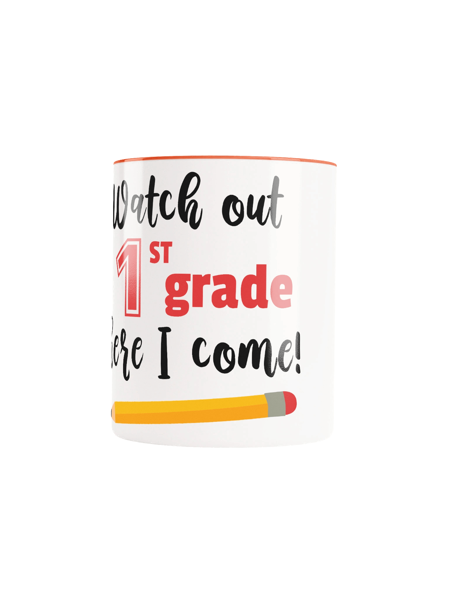 Watch Out, 1st Grade Mug – Big Kid Energy in Every Sip product image (5)