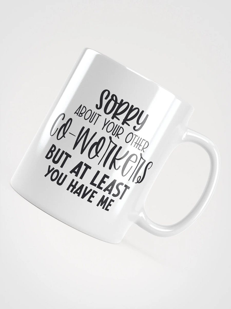 Sorry Co-Worker Mug product image (12)