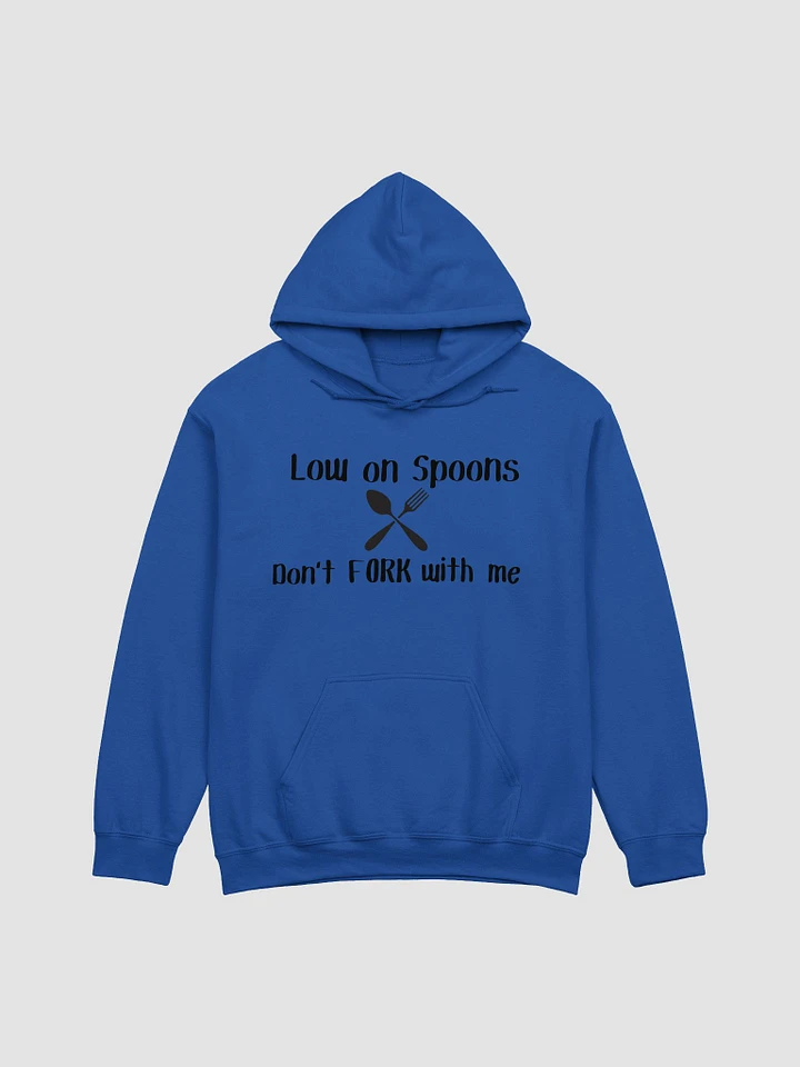 Low on Spoons, Don't Fork With Me Hoodie- Black Print product image (33)