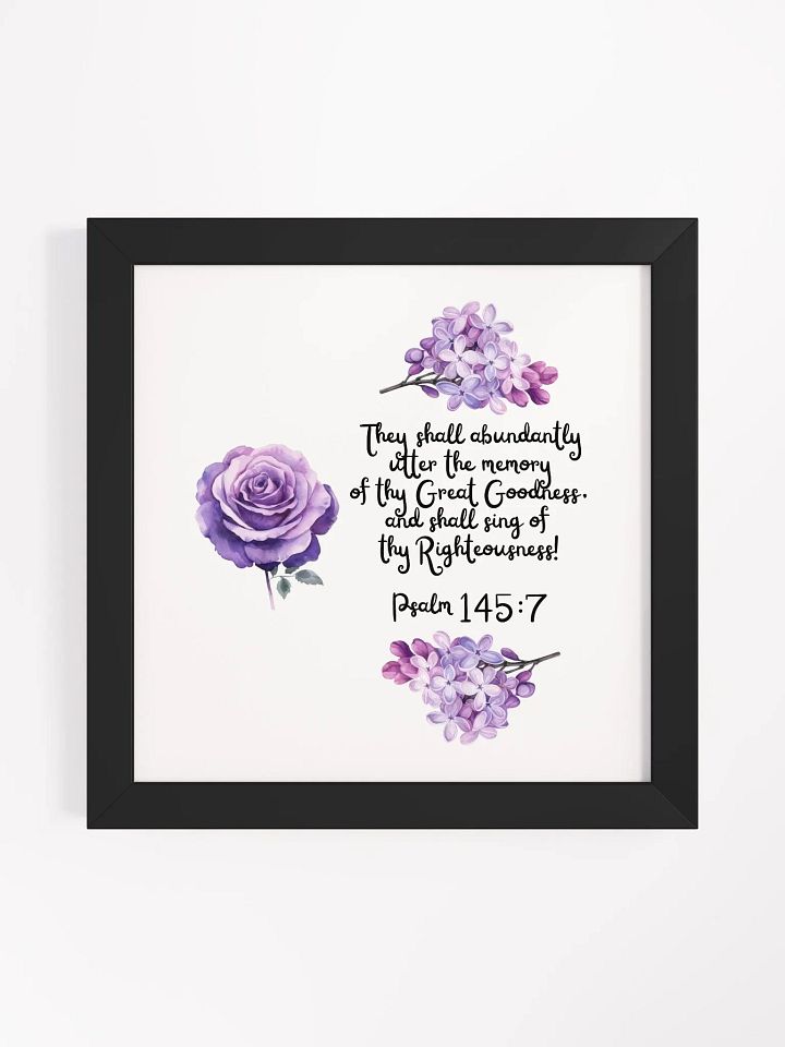 Psalm 145:7 Wall Frame product image (1)