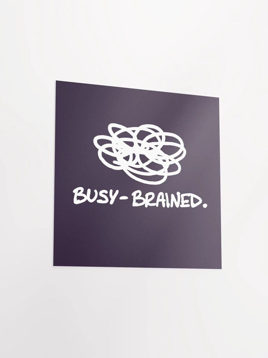 BUSY-BRAINED (wine and white) matte square poster product image (7)