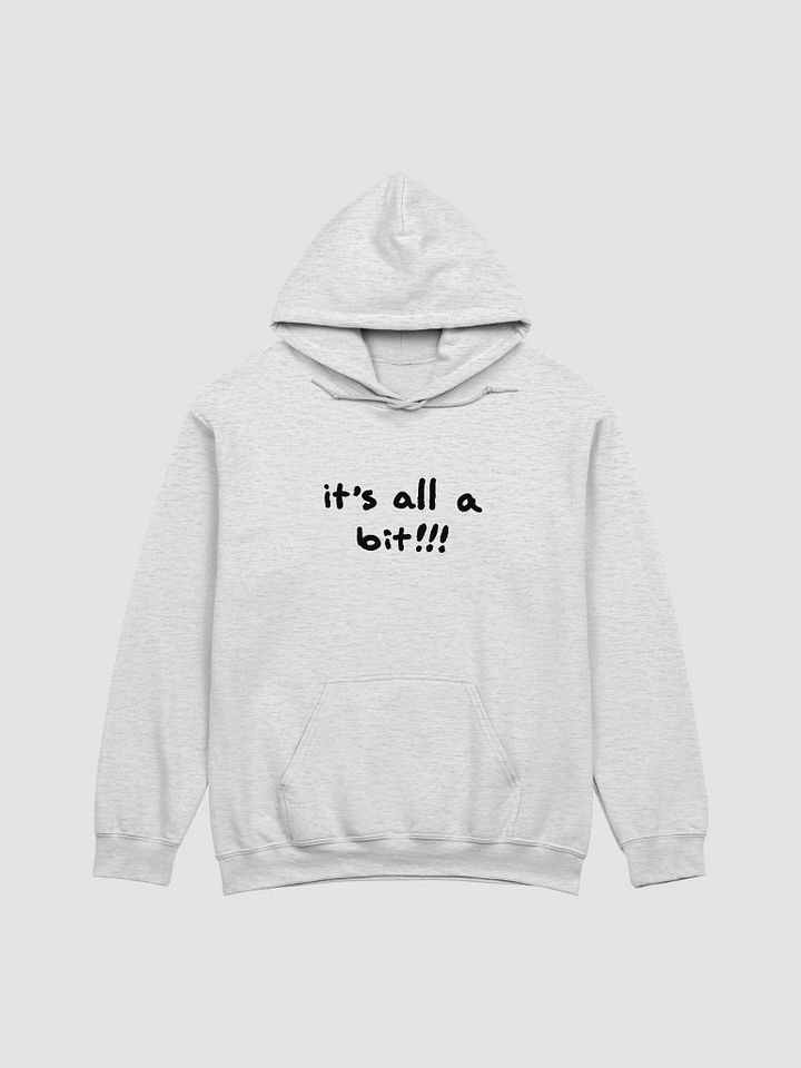 “It’s all a bit!!!” classic hoodie product image (2)