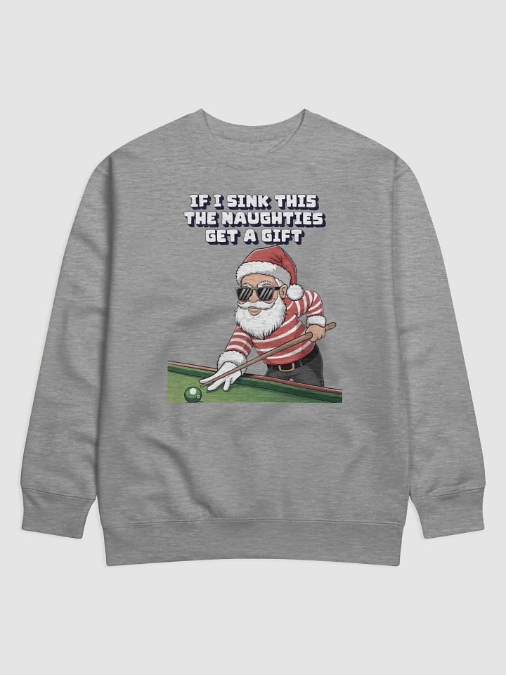 If I Sink This The Naughties Get A Gift - Sweatshirt product image (5)