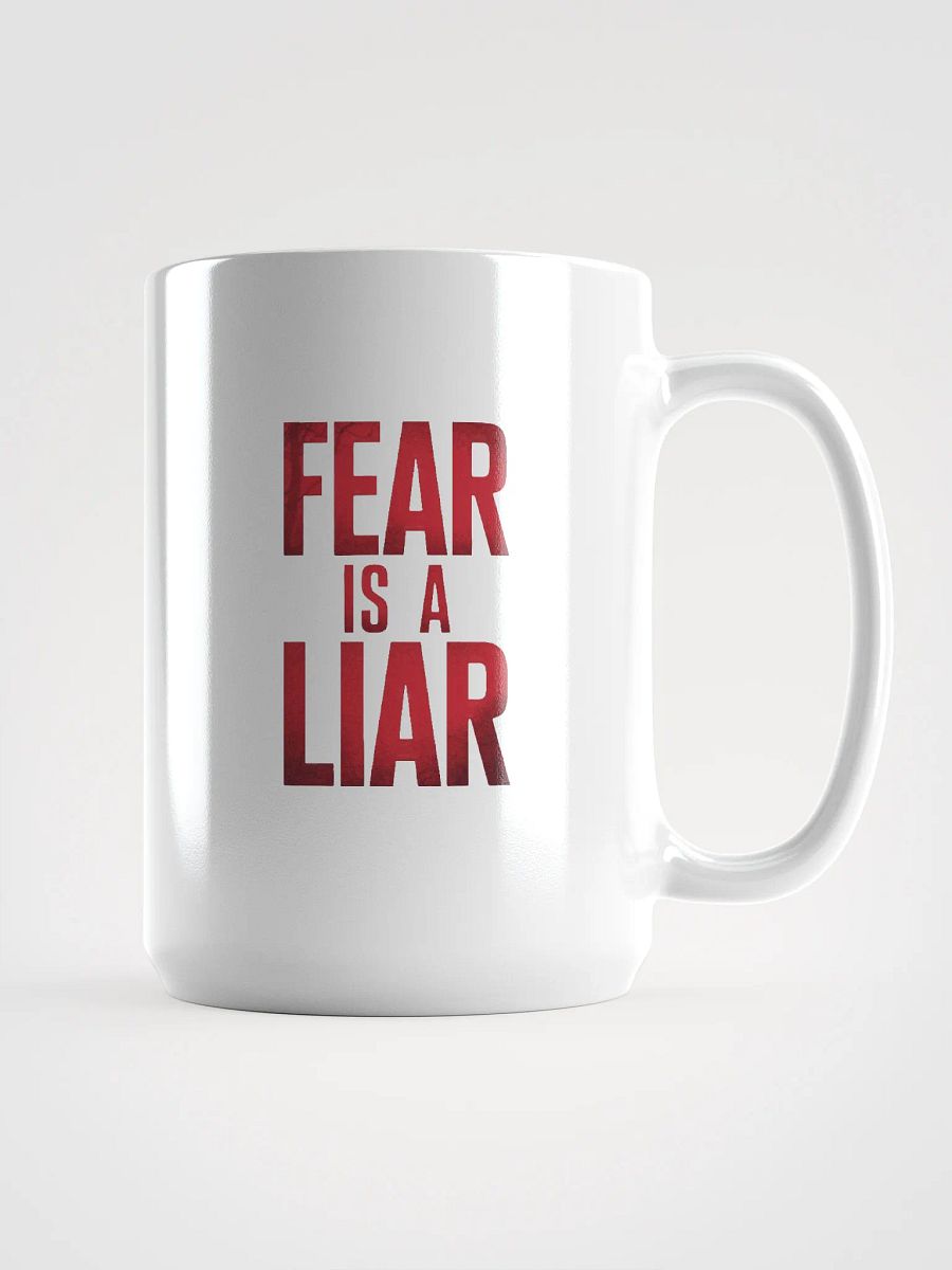 Fear is a liar Mug product image (1)