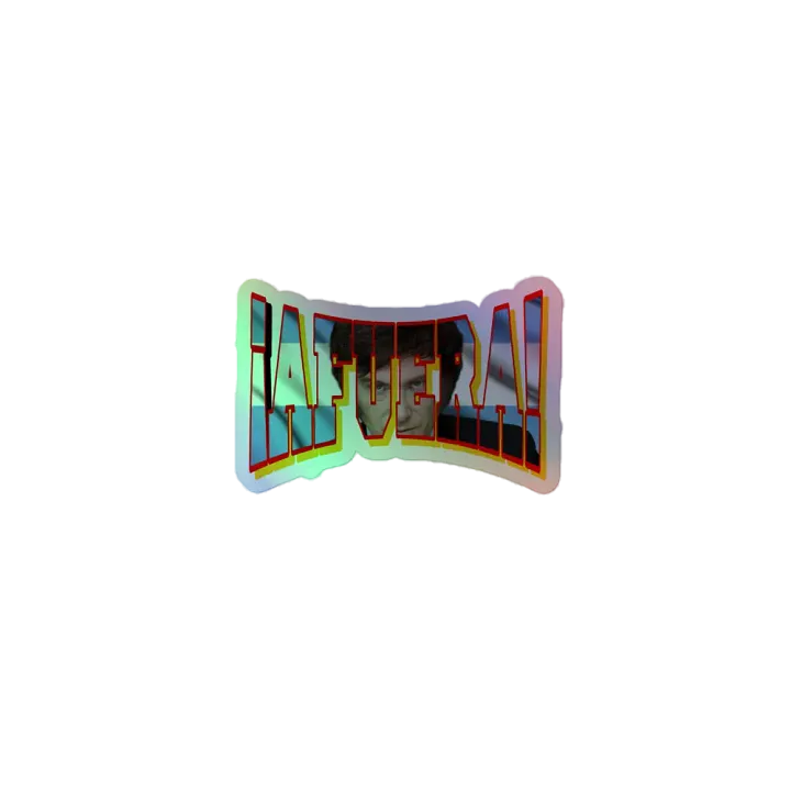 ¡Afuera! Curve - Holographic Sticker product image (1)