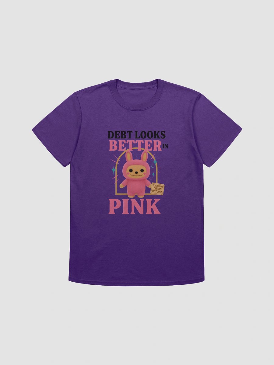 Debt Looks Better in Pink T-Shirt product image (4)