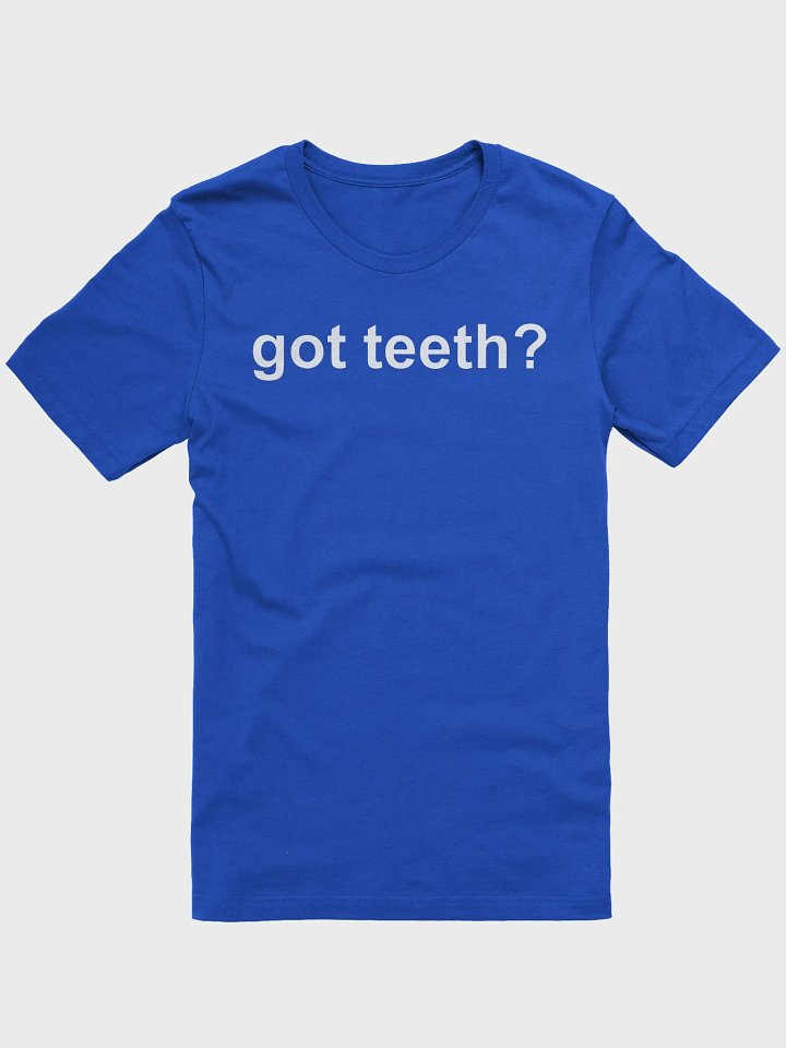 got teeth supersoft unisex t-shirt product image (2)