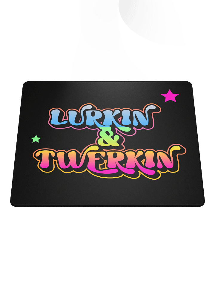 Lurkin and twerkin - Mouse pad product image (1)