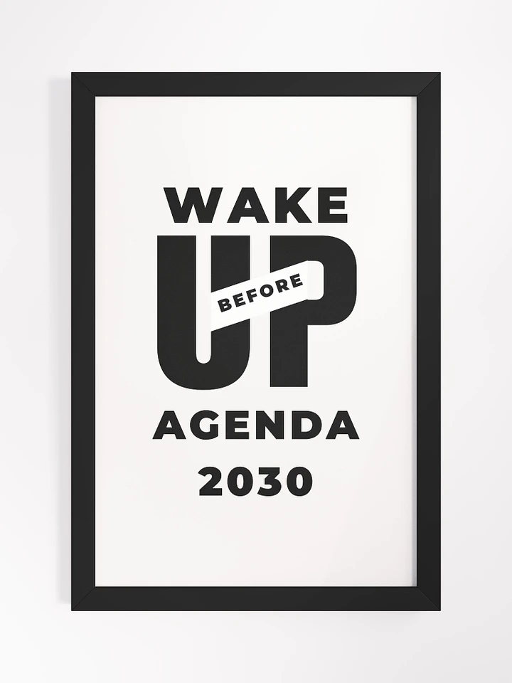 Framed Poster Wake Up Before Agenda 2030 product image (2)