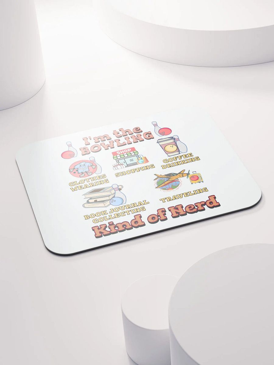 Im The Bowling Kind Of Nerd Hobby Illustrated Mouse Pad product image (4)