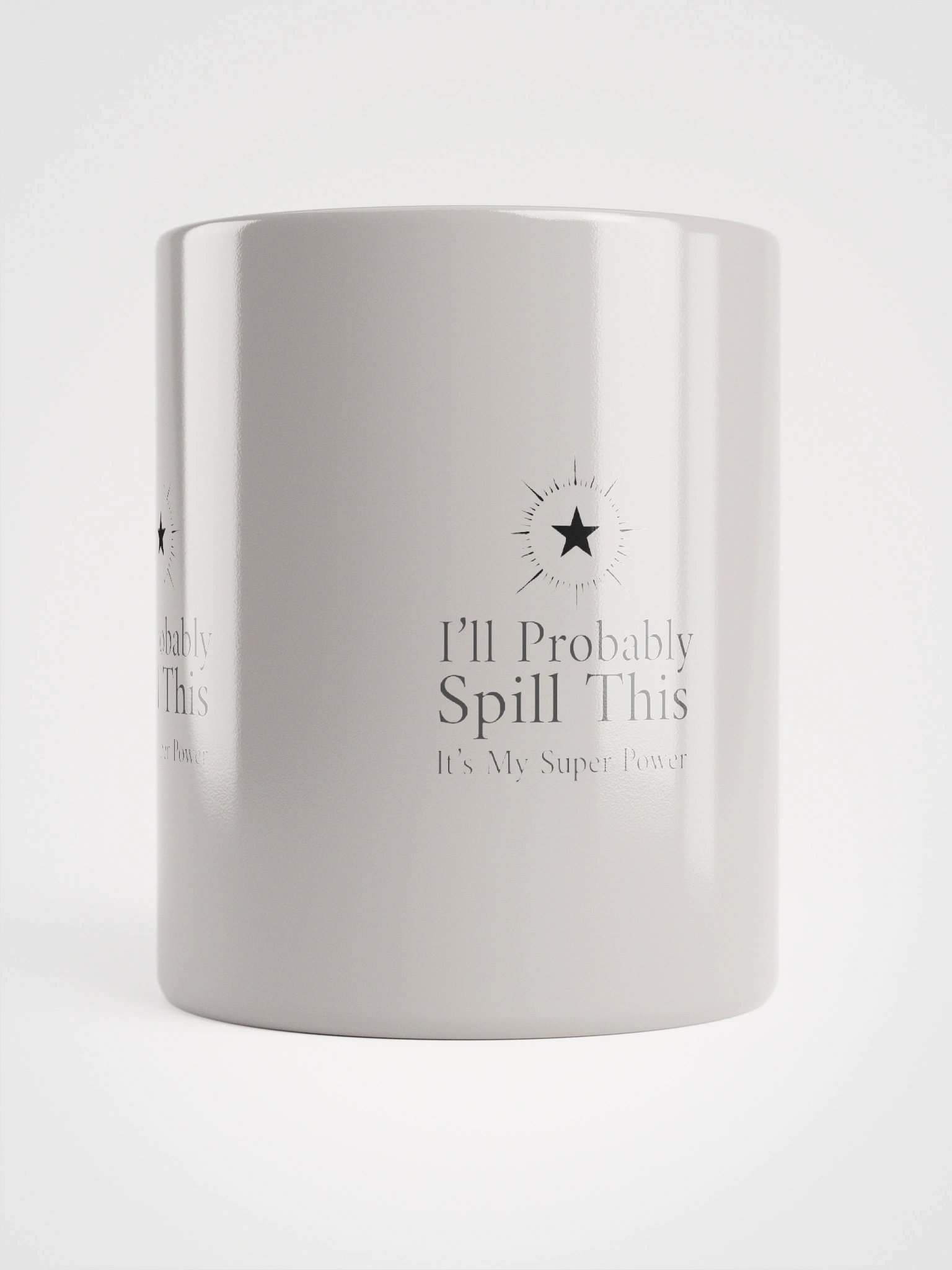 Ceramic Mug: I'll Probably Spill This product image (6)