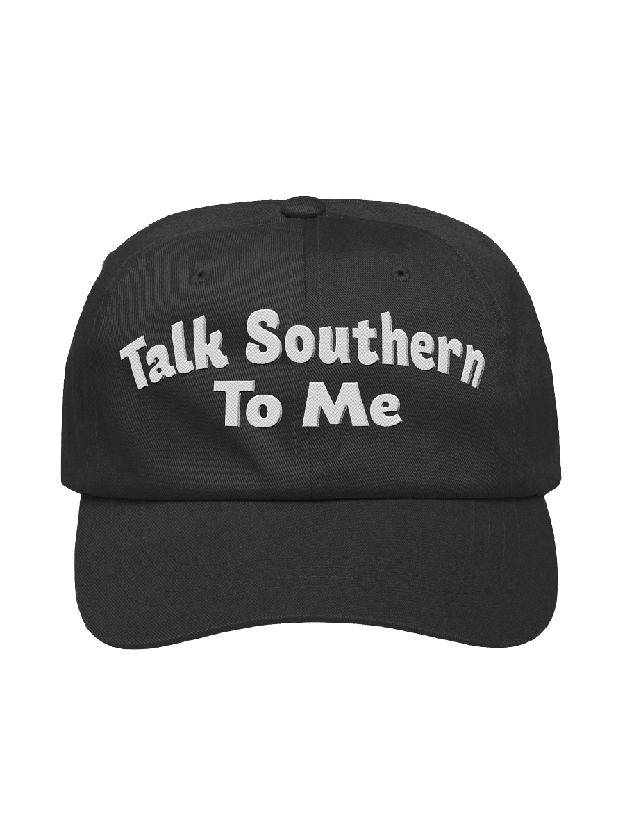 Talk Southern To Me Dad Hat product image (5)