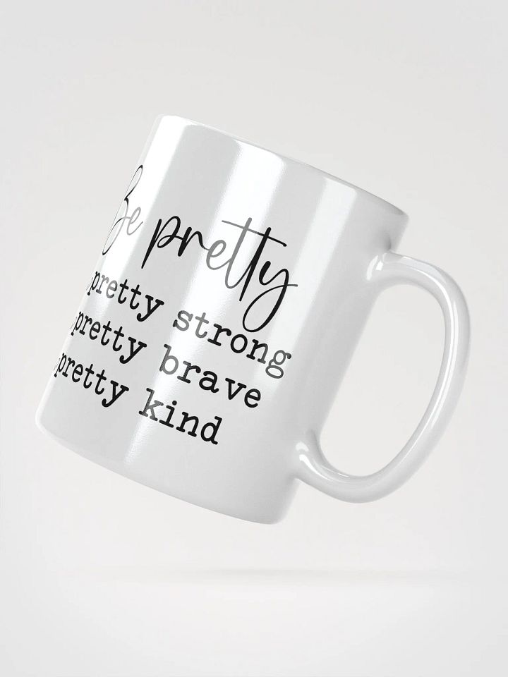 Be Pretty White Glossy Mug product image (2)