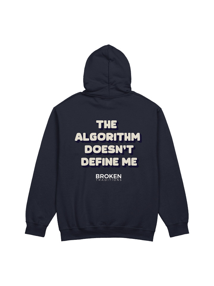 The Algorithm Doesn't Define Me Hoody product image (7)
