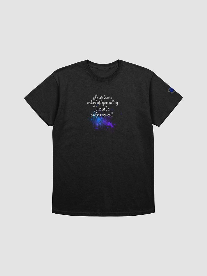 Not a Conference call Tee product image (2)
