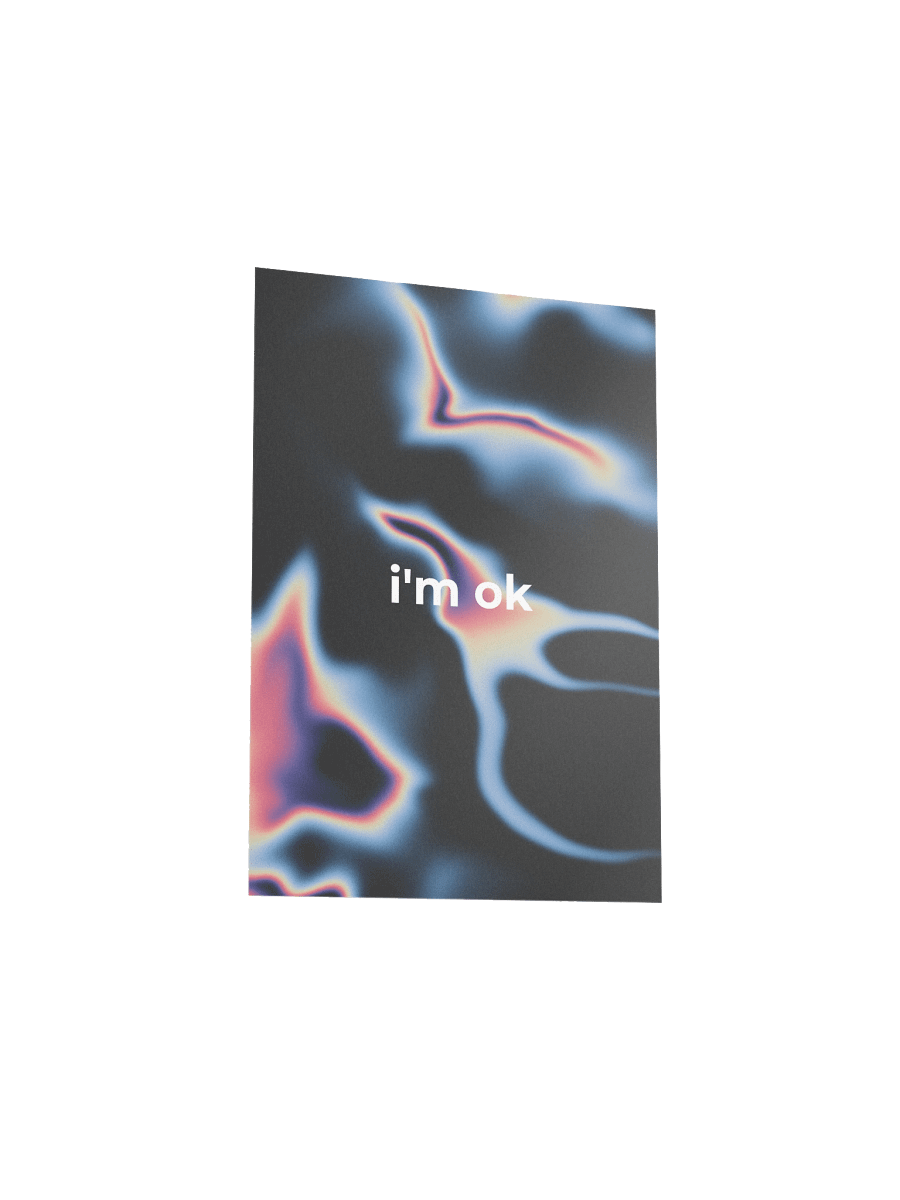 GRDNT-1 i'm ok TXT Matte Poster product image (3)