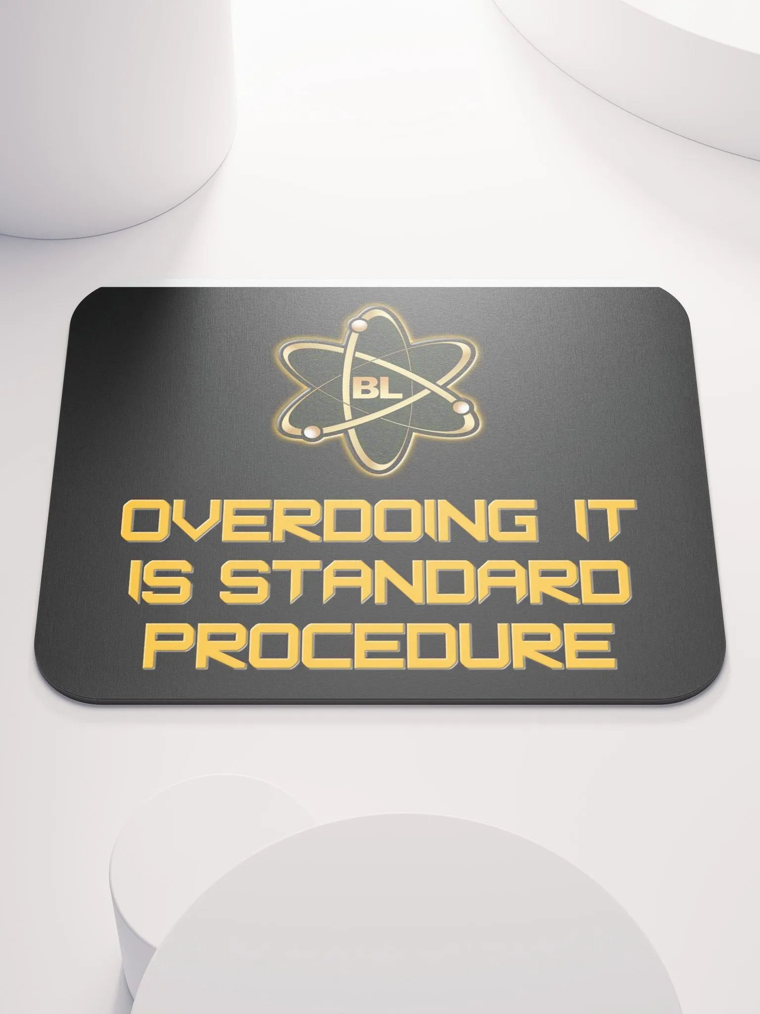 Overdoing it mousepad product image (1)