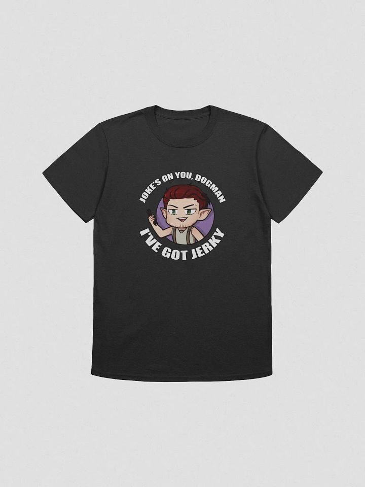Joke's on You Dogman T-Shirt product image (1)