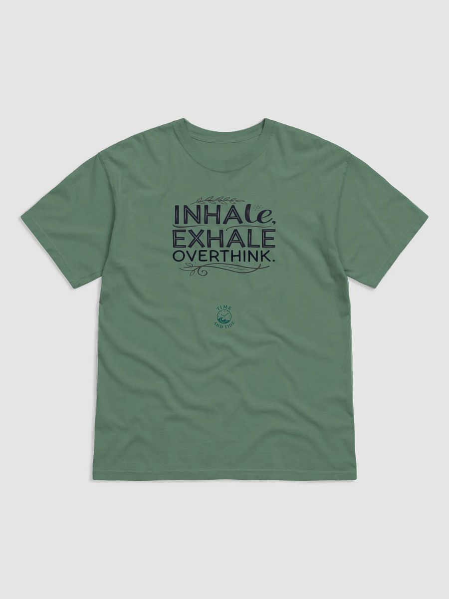 Inhale Exhale Overthink T-Shirt product image (1)