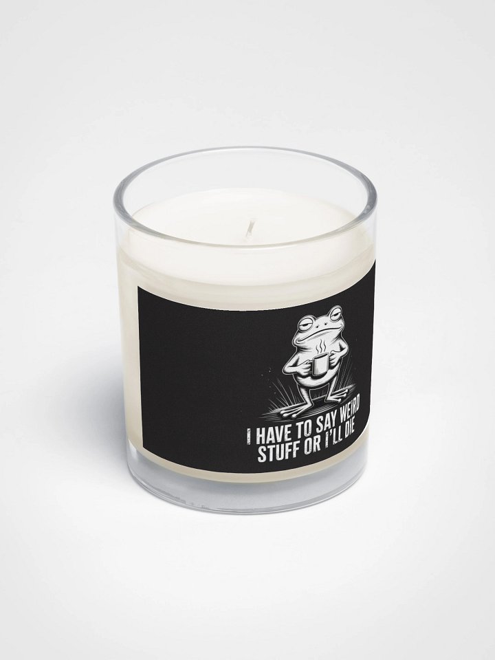 I Have To Say Weird Stuff Candle product image (2)
