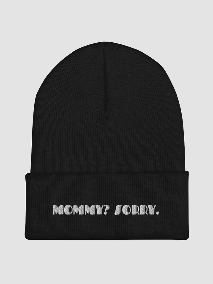 Mommy? Sorry. Embroidered Cuffed Beanie product image (1)